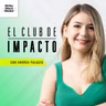 105. Lo que aprendí sobre el duelo tras la muerte de mi papá | Audioblog de Andrea