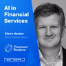 How AI Is Reshaping Regulated Professional Workflows - with Steve Hasker of Thomson Reuters