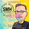 Entrepreneurism Double Flashback #SaturdayMorningHustle "Best of SMH" Episode