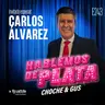 E243 Invitado especial: Carlos Álvarez