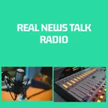 REAL  TALK NEWS RADIO