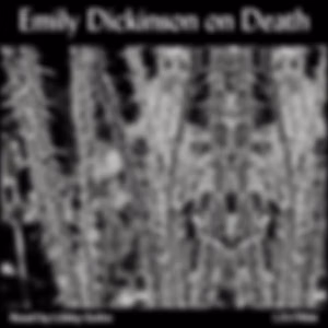 Emily Dickinson on Death by Emily Dickinson (1830 - 1886)
