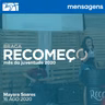O recomeço na história de Pedro - Mayara Soares | 16 AGO 2020