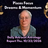 Pisces Focus Moon For Intuition, Dreams, And Momentum