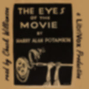 Eyes of the Movie, The by Harry Alan Potamkin (1900 - 1933)