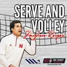 Husker Volleyball season almost here: Serve & Volley w/ Jaylen Reyes - August 4th, 2026