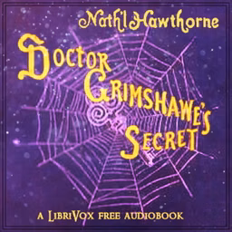 Doctor Grimshawe’s Secret