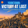 Yorktown: Victory at Last | 5 Minute Videos | PragerU