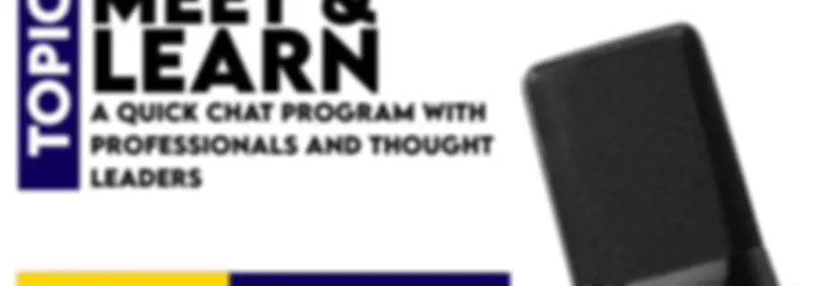 Meet & Learn