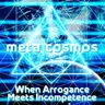 180: When Arrogance Meets Incompetence