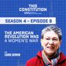 Season 4, Episode 8 | The American Revolution Was a Women's War