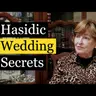 Hasidic Bubby shares their wedding traditions