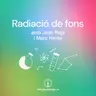 Radiació de fons: Al fons de la qüestió: la matèria fosca, el temps i l'univers