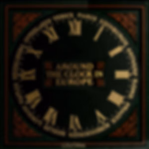 Around the clock in Europe: A travel sequence by Charles Fish Howell (1868 - 1943)