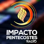 Impacto Pentecostes Radio