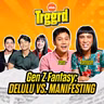 EP 105: DELULU VERSUS MANIFESTING
