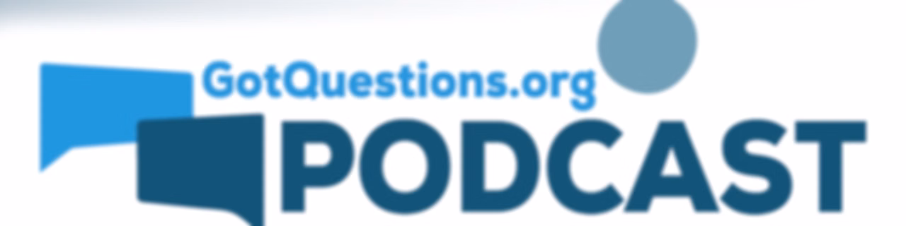 GotQuestions.org Podcast