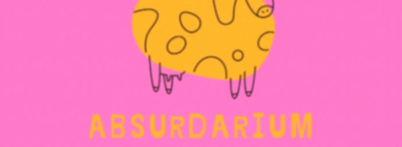 ABSURDARIUM