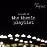 The Thesis Playlist | Midori's Midnight Sessions S5E13