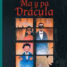 Ma y Pa dracula. capitulo 5. Que es una cafeteria?