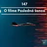 O filme Posledná šanca
