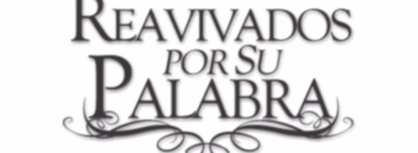Reavivados por su Palabra – Áudios – Nuevo Tiempo