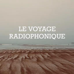 Le Voyage Radiophonique