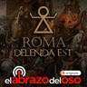 Roma delenda est - El Abrazo del Oso