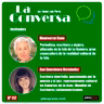 La Conversa Nº 117 - 29/04/2021, con Montserrat Cano y Ana Guacimara Hernández