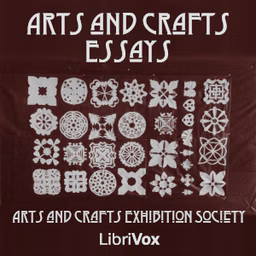Arts and Crafts Essays (Version 2) by Arts and Crafts Exhibition Society