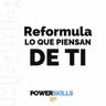 Cómo romper la etiqueta que te pusieron al conocerte - PowerSkills con Luis Ramos