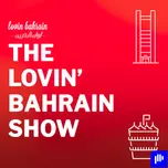 The Lovin Bahrain Show