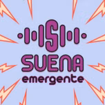Suena Emergente