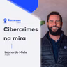 #102 Leonardo Miele - Cibercrimes na mira