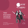 Toque: regulação e integração