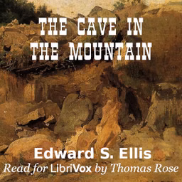 Cave In the Mountain, The by Edward S. Ellis (1840 - 1916)