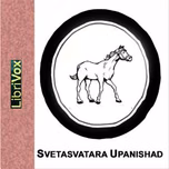 Svetasvatara Upanishad by Unknown