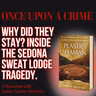 BONUS: Why Did They Stay? Inside the Sedona Sweat Lodge Tragedy: A Discussion with Author Annette McGivney