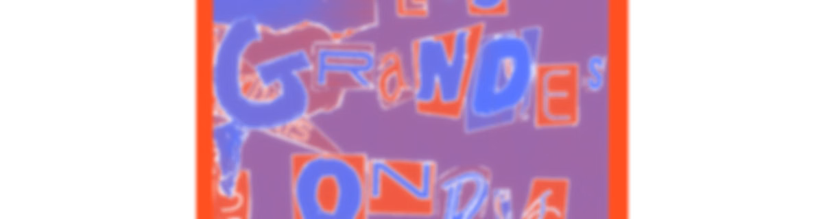 Les Grandes Ondes