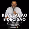 REVELAÇÃO E DECISÃO - APÓSTOLO ALAN