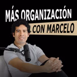 Más organización con Marcelo