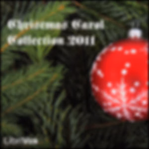 Christmas Carol Collection 2011 by Various