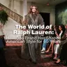 How Ralph Lauren Shaped American Style