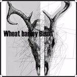 Wheat barley Bison