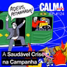 A Saudável Crise na Campanha