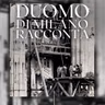 La vita degli operai al cantiere Duomo: vitto, alloggio e orari