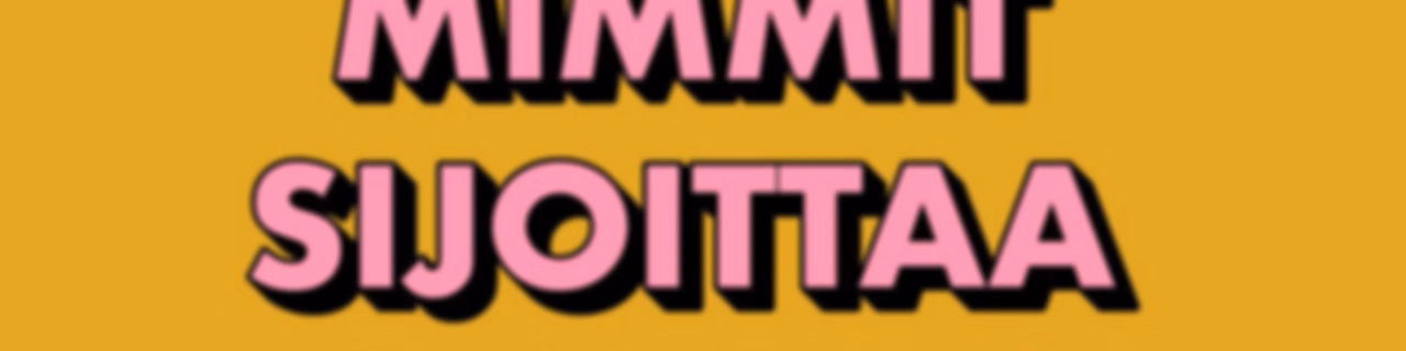 Mimmit sijoittaa