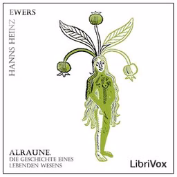 Alraune by Hanns Heinz Ewers (1871 - 1943)