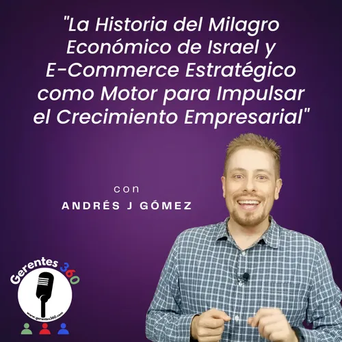 Listen To La Historia Del Milagro Económico De Israel Y E Commerce