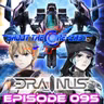 Episode 095 - Drainus (May 2026)